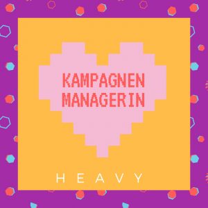 KAMPAGNEN MANAGERIN HEAVY